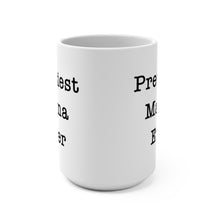 Load image into Gallery viewer, Mug 15oz
