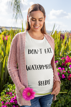 Load image into Gallery viewer, Don&#39;t Eat Watermelon Seeds T-Shirt
