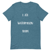 Load image into Gallery viewer, I Ate Watermelon Seeds T-Shirt
